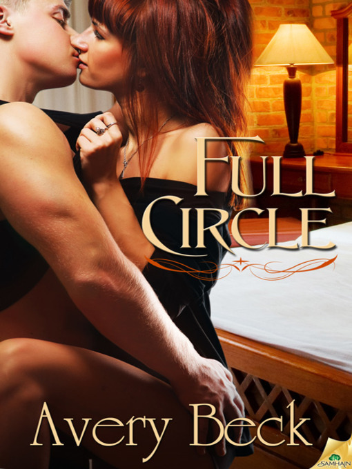 Title details for Full Circle by Avery Beck - Available